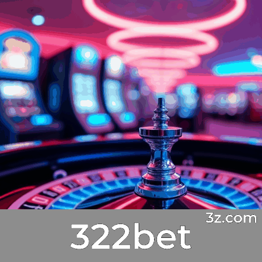 322bet Bônus: Estratégias para Valorizar ao Máximo